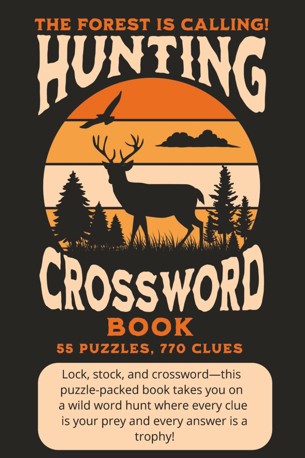 Hunting Enthusiasts: Hunting-Themed Crossword Puzzles – Perfect for Outdoorsmen, Hunters & Puzzle Lovers – Whitetail, Waterfowl, Gear & More!