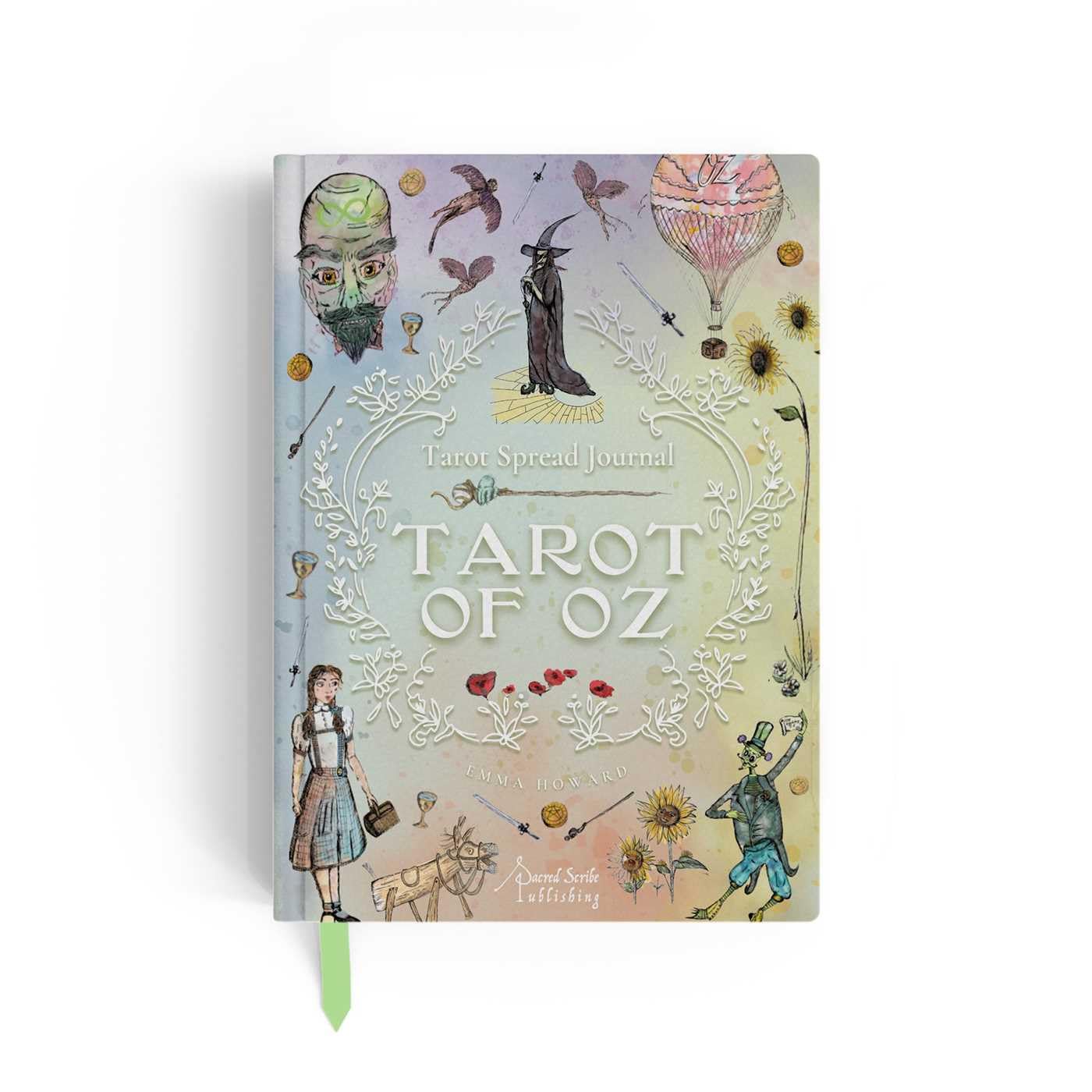 Tarot of Oz Journal: A Guided Journal from the Land of Oz with 66 Tarot Spreads, Challenges, and Affirmations: Volume 1