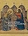 Giovanni da Rimini: Scenes from the Lives of the Virgin and Other Saints