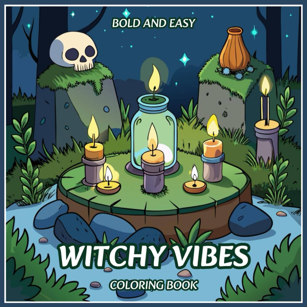 Bold and Easy Witchy Vibes: Coloring Book For Fun and Relaxation