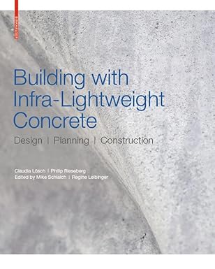 Building with Infra-lightweight Concrete: Design, Planning, Construction-Wow! eBook