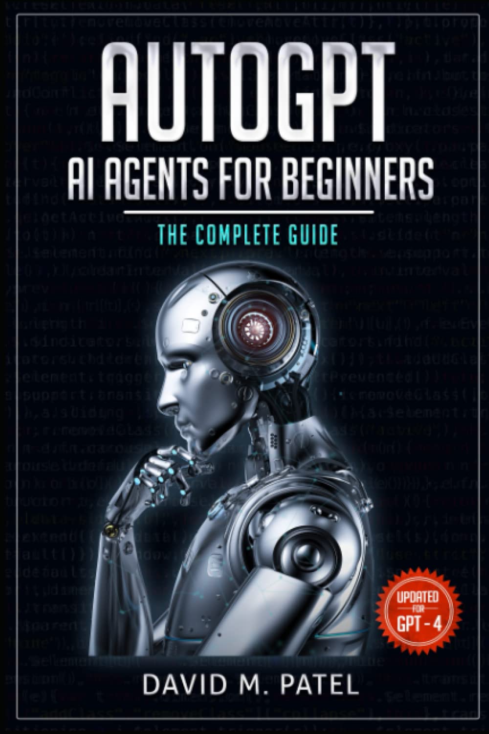 AutoGPT: AI Agents for Beginners - The Complete Guide