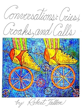 Hardcover Conversations: Cries, croaks, and calls Book