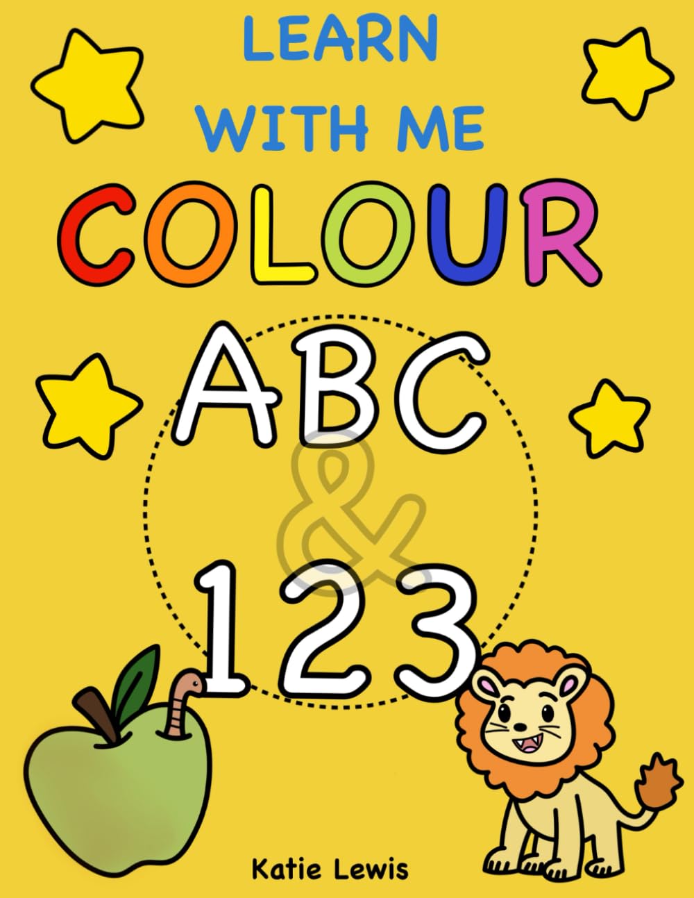 Learn With Me: Colour ABC and 123