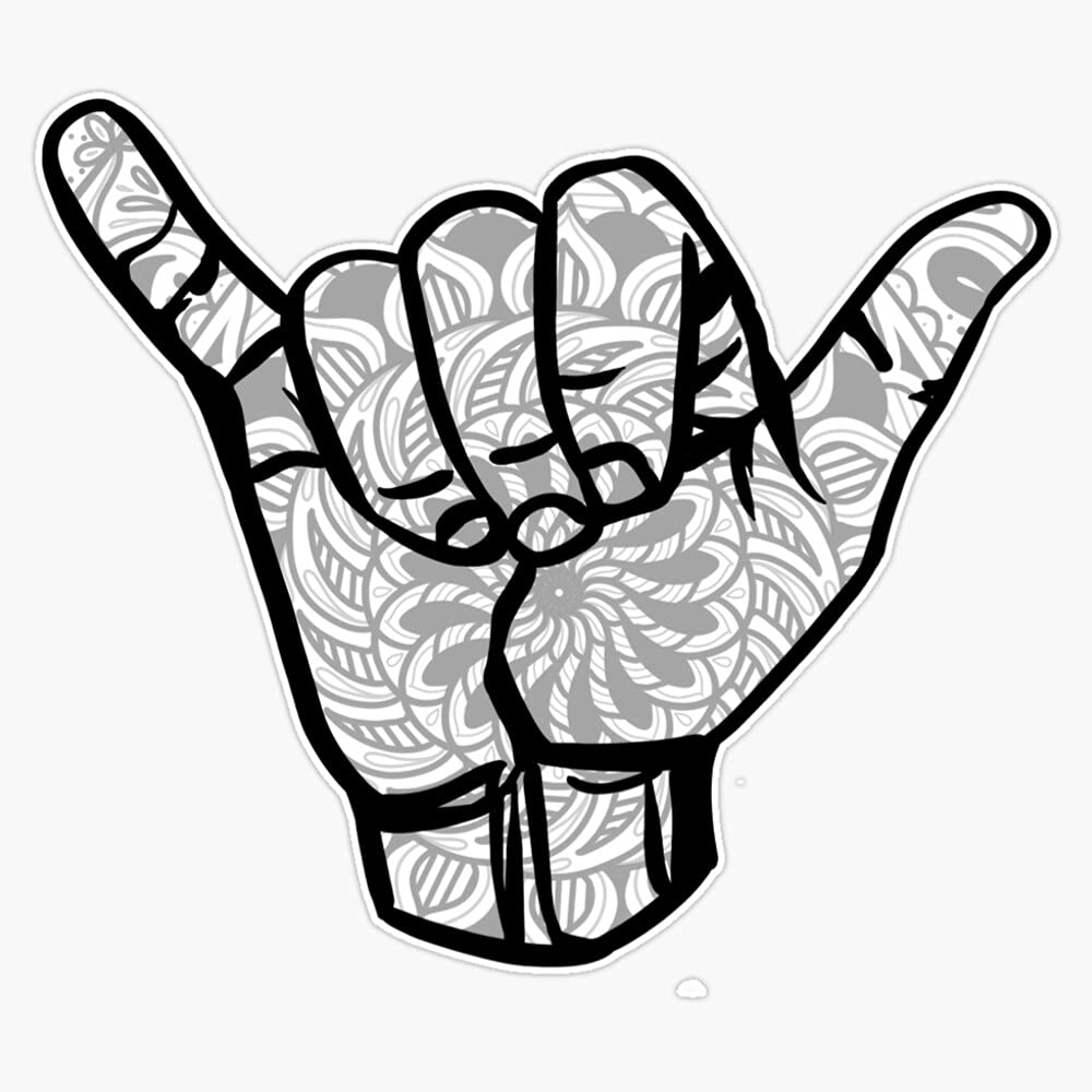 Hang Loose Vinyl Sticker Waterproof Bumper Sticker Laptop Window Decal 5"