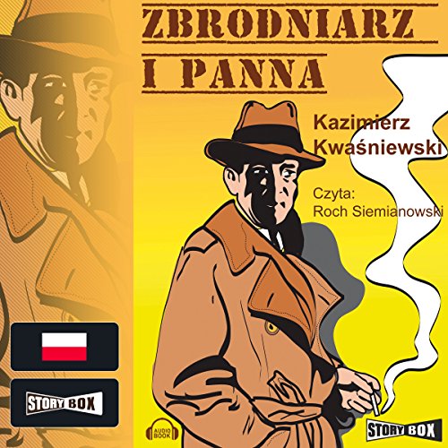 Zbrodniarz i panna by Kazimierz Kwasniewski | Audiobook episode artwork