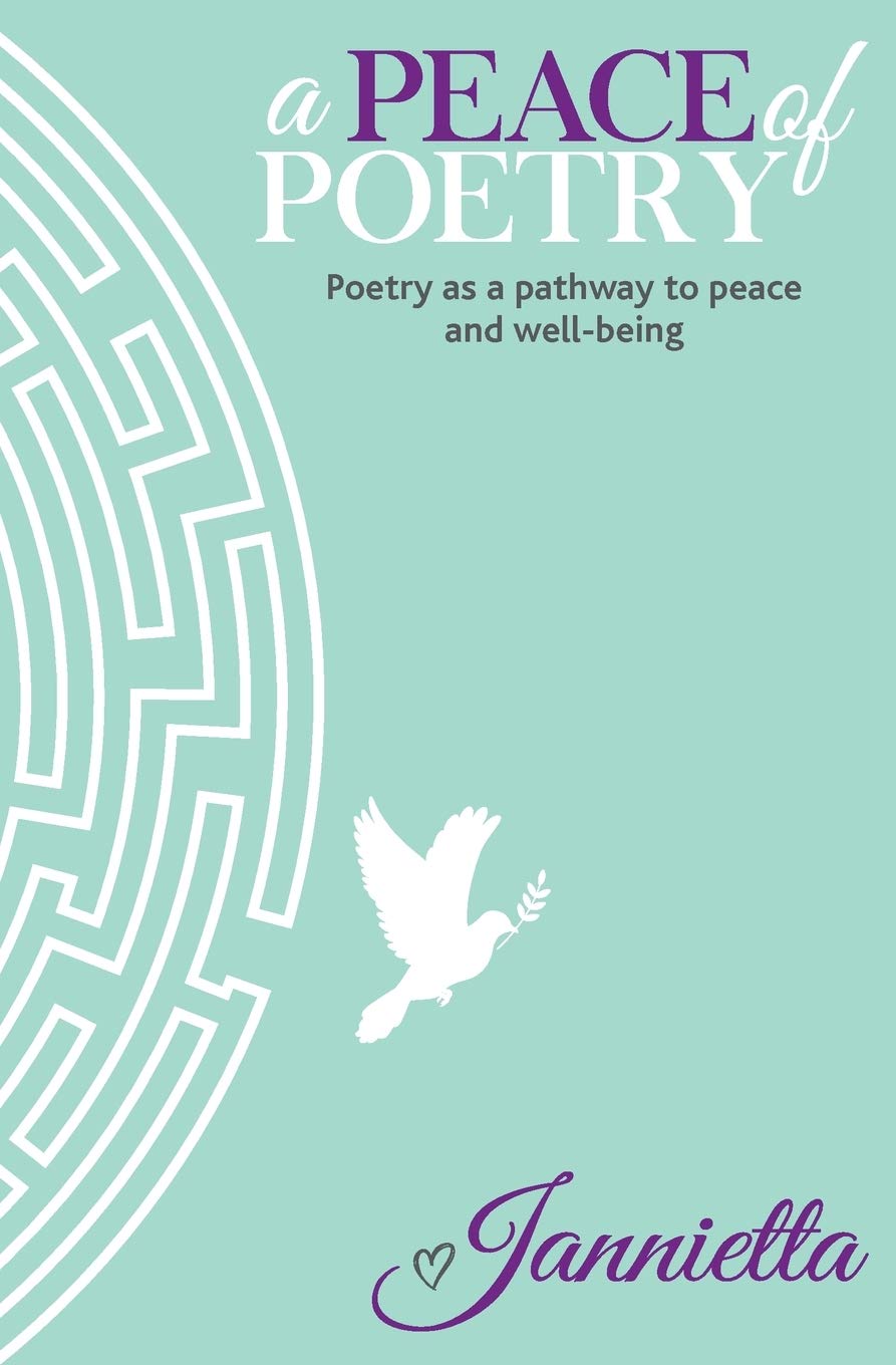 A Peace of Poetry: Poetry as a pathway to peace and wellbeing