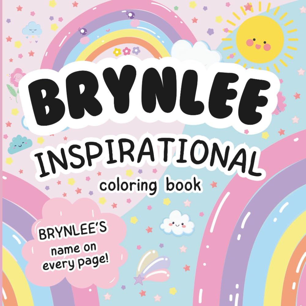 Brynlee Inspirational Coloring Book: Personalized Just for Brynlee – Brynlee's Name Appears on Every Coloring Page