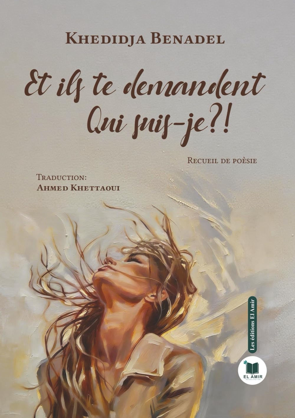 Et ils demandent qui suis je ?