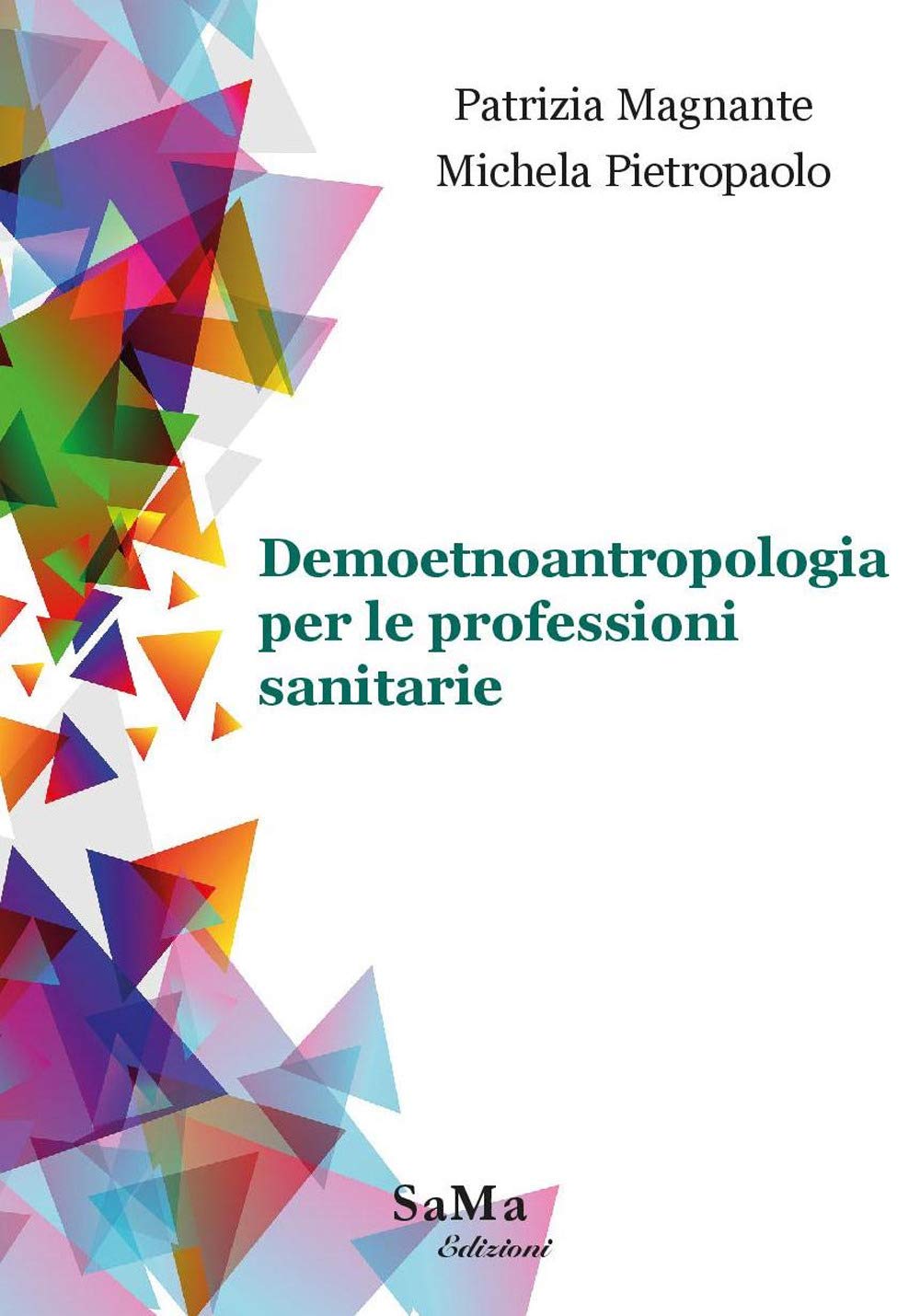 Demoetnoantropologia Per Le Professioni Sanitarie - 4
