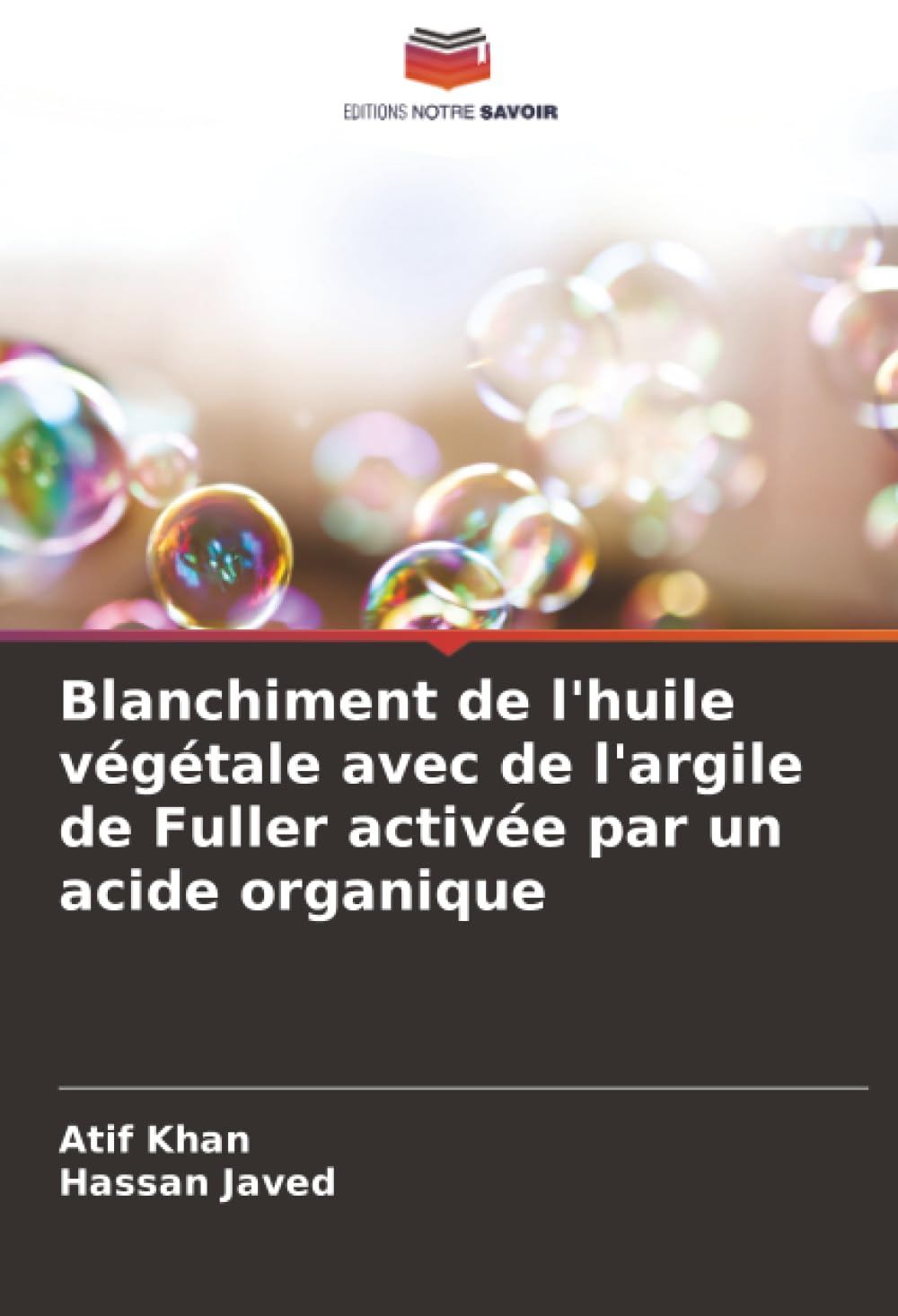 Blanchiment de l'huile végétale avec de l'argile de Fuller activée par un acide organique