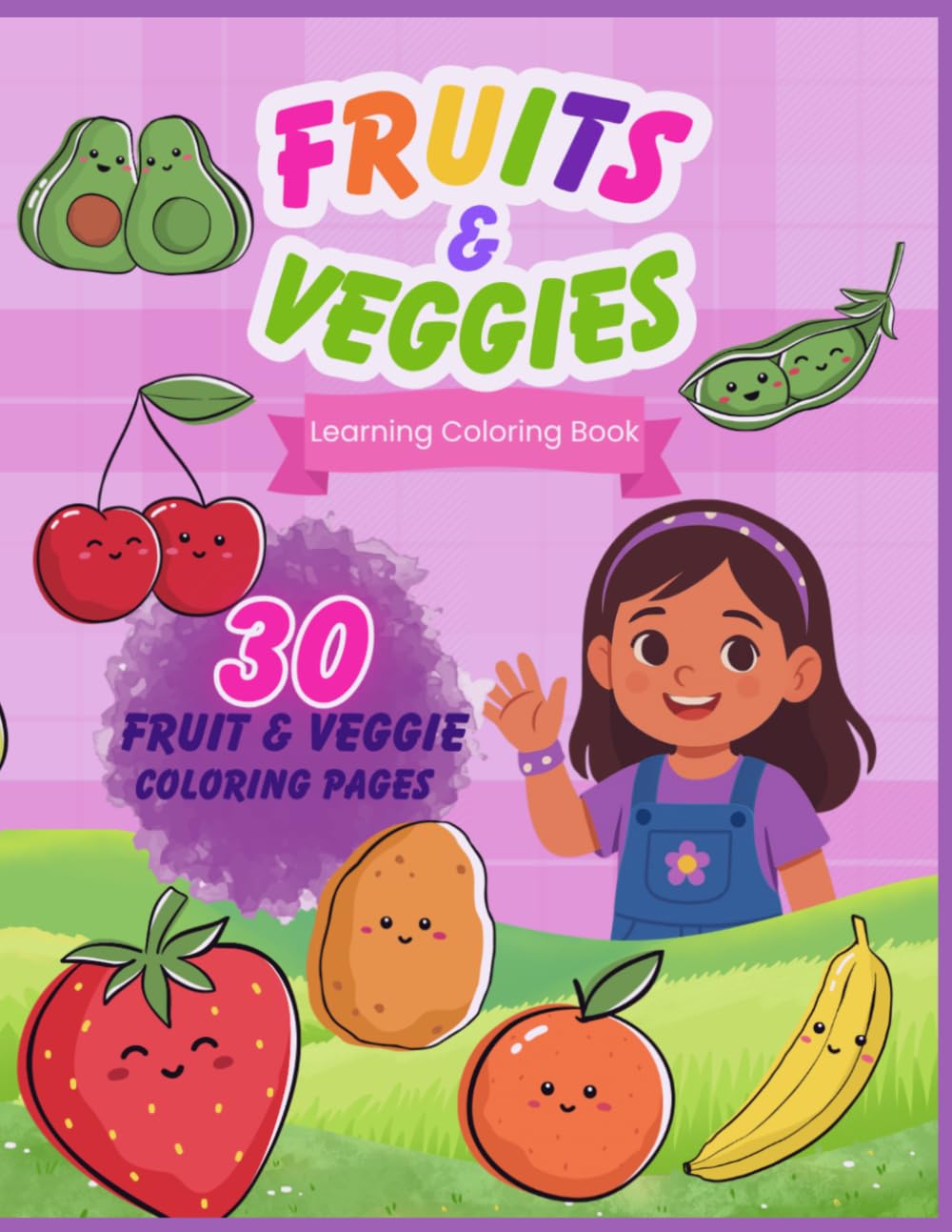 Fruit & Veggie Learning Coloring Book: Girl Version