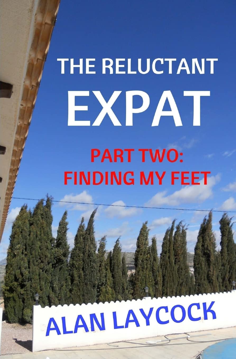 The Reluctant Expat: Part Two - Finding my Feet