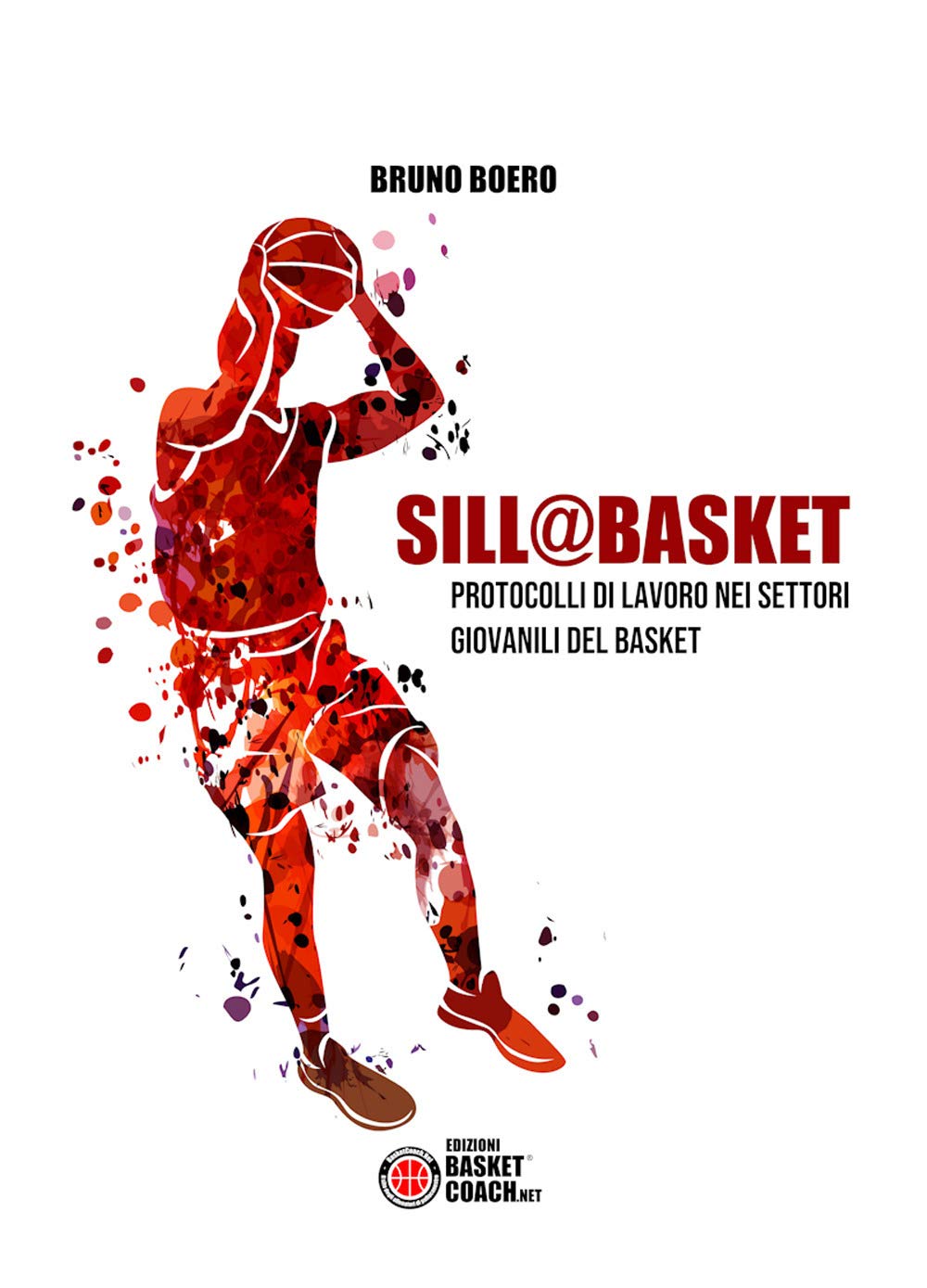 SILL@BASKET: Protocolli di lavoro nei settori giovanili del Basket