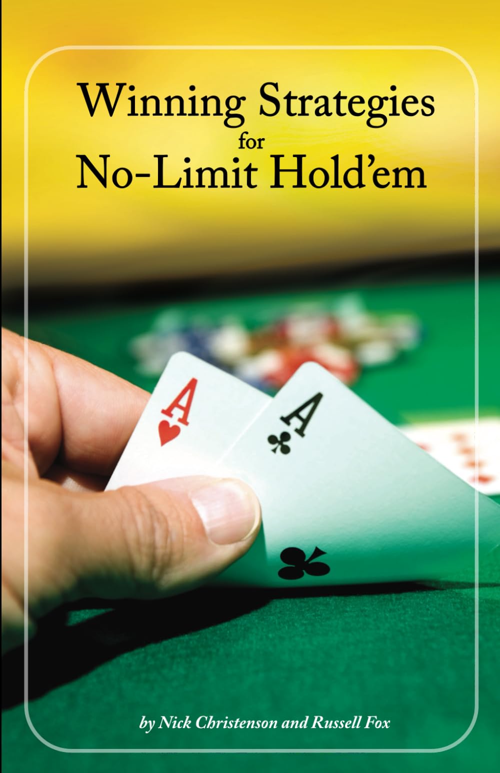 Winning Strategies for No-Limit Hold'em