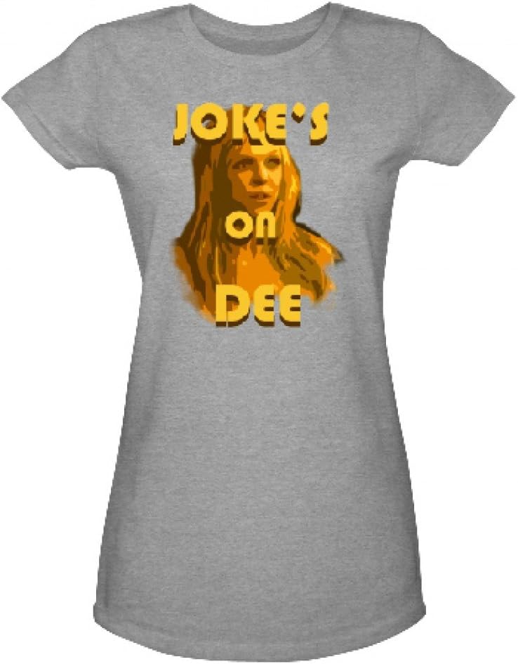 It's Always Sunny In Philadelphia Women's Jokes on Dee T-Shirt Gray Medium