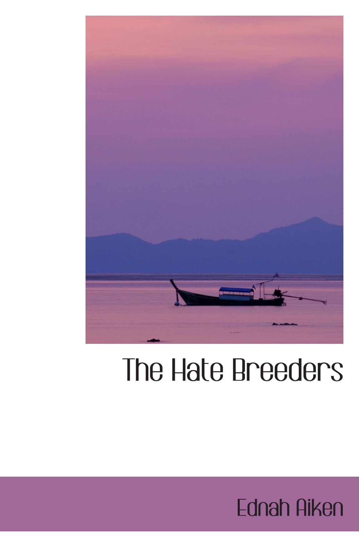 The Hate Breeders