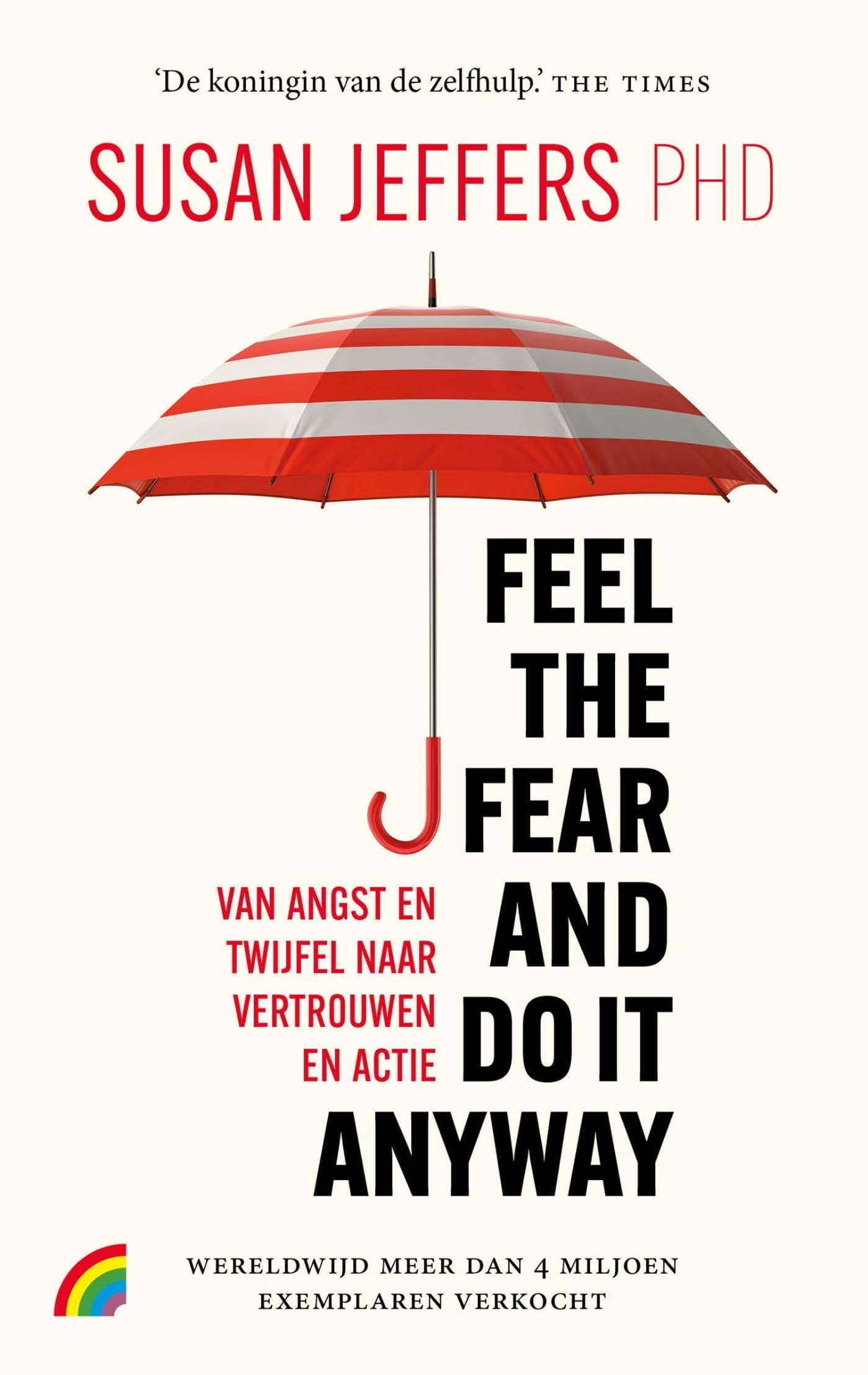 Feel the fear and do it anyway