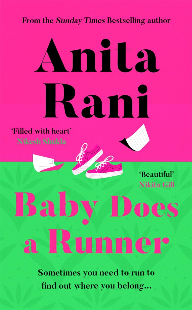 Baby Does A Runner: The debut novel from Anita Rani