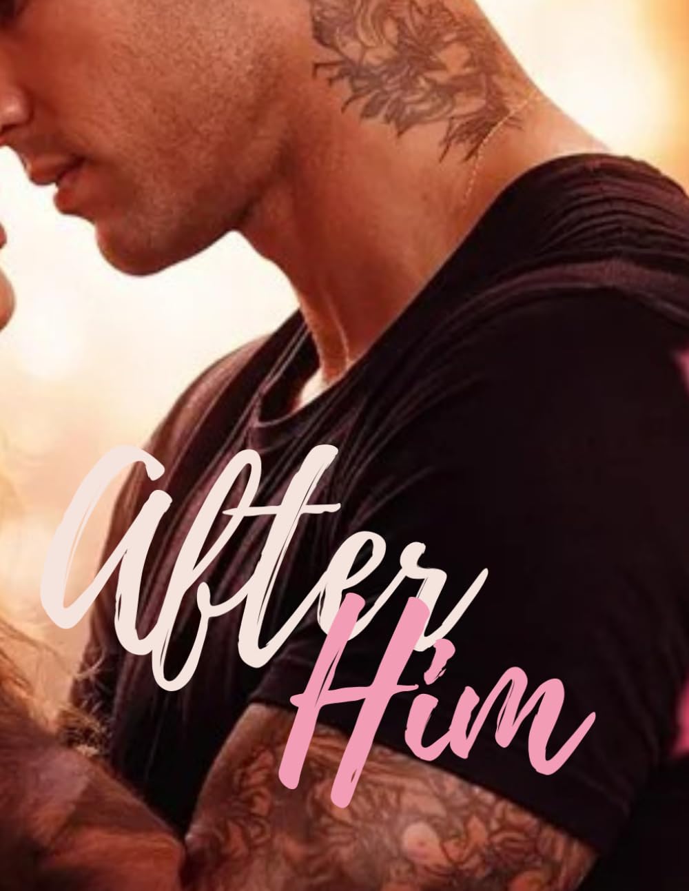 After Him: Book One: 1 (The After Him Before Her Trilogy)