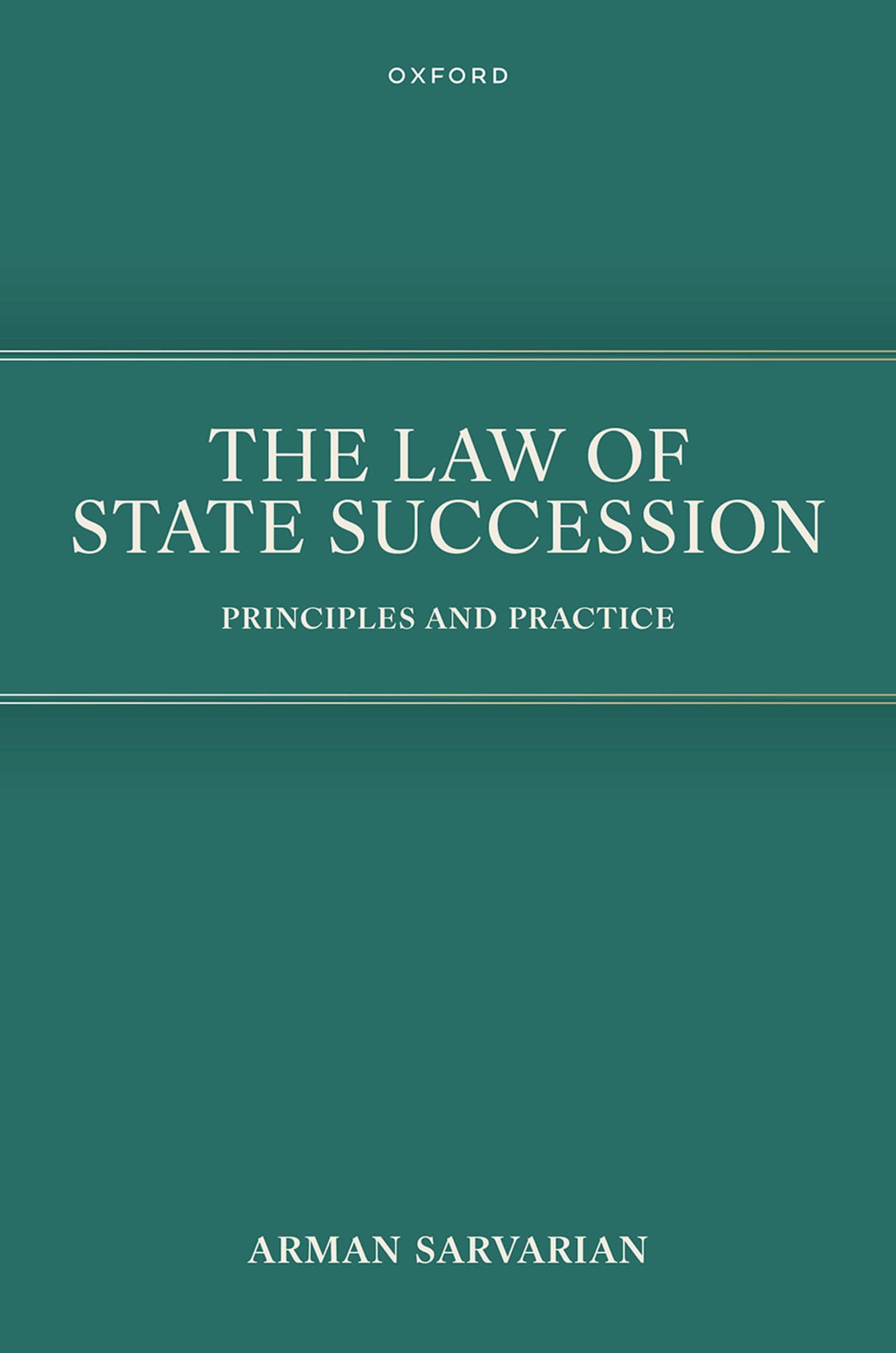 The Law of State Succession: Principles and Practice