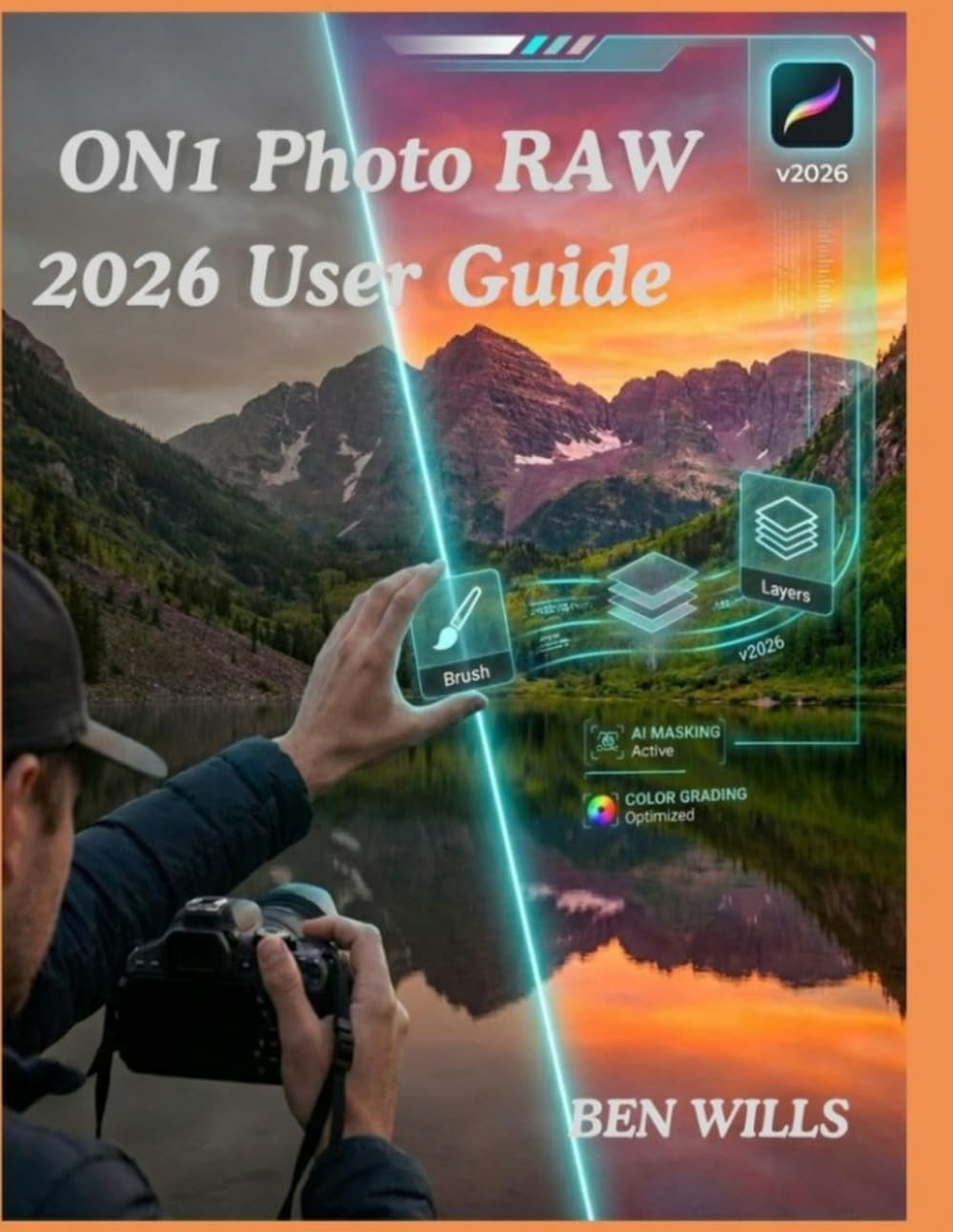 ON1 Photo RAW 2026 User Guide