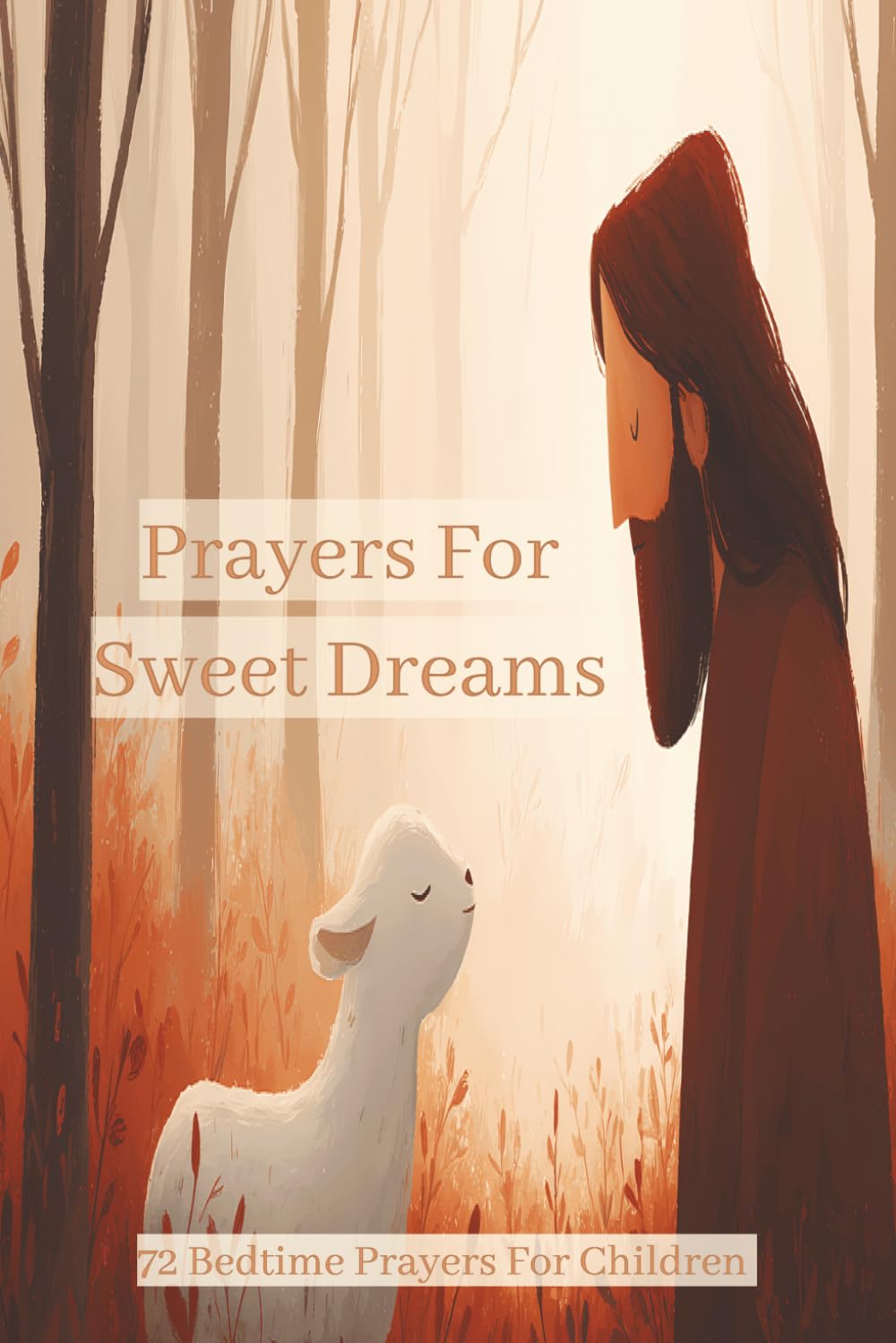 Prayers For Sweet Dreams: Children Prayers Bedtime | Christian Prayers | Children Prayer book | Bedtime Devotionals