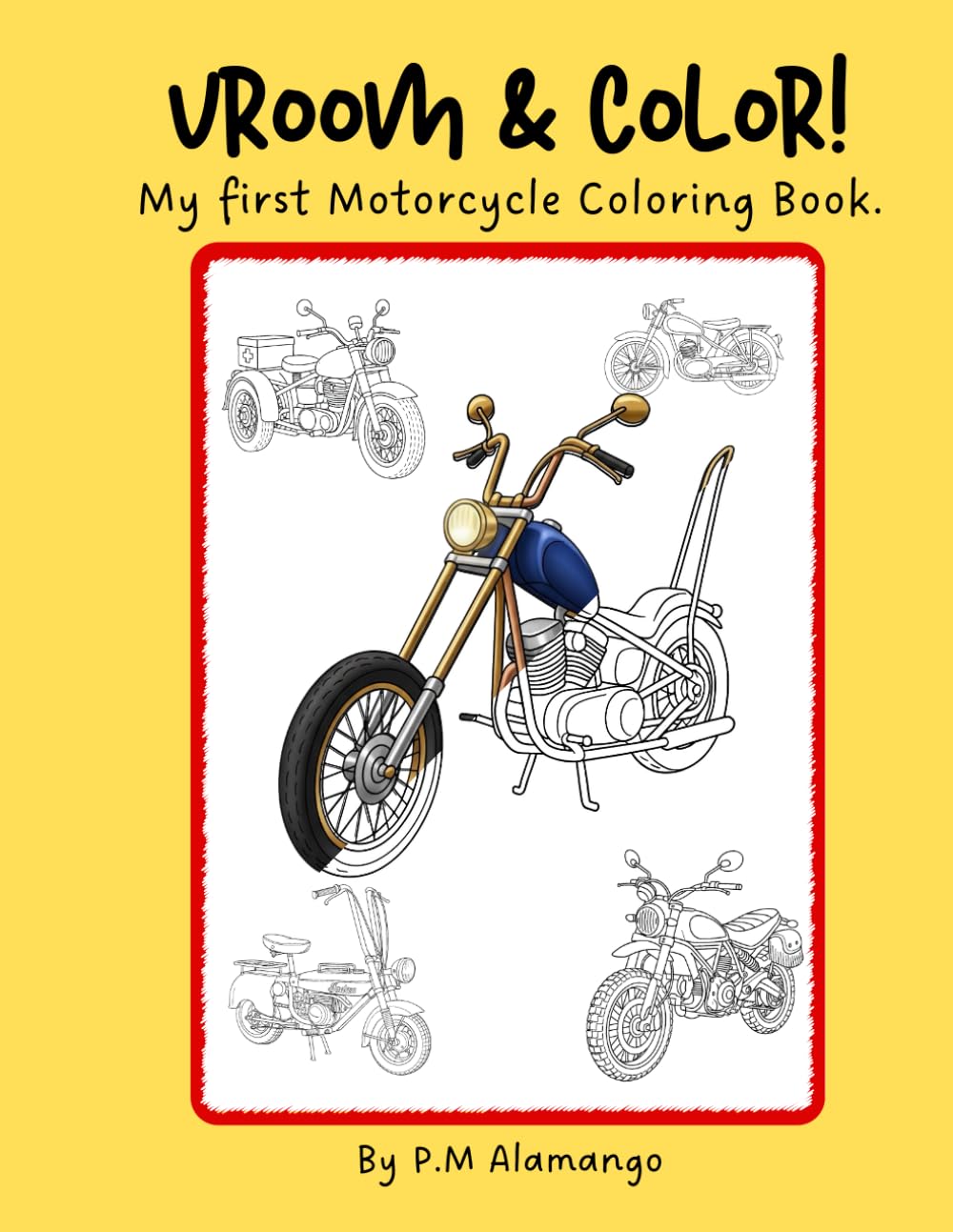 VROOM & COLOR!: MY FIRST MOTORCYCLE COLORING BOOK