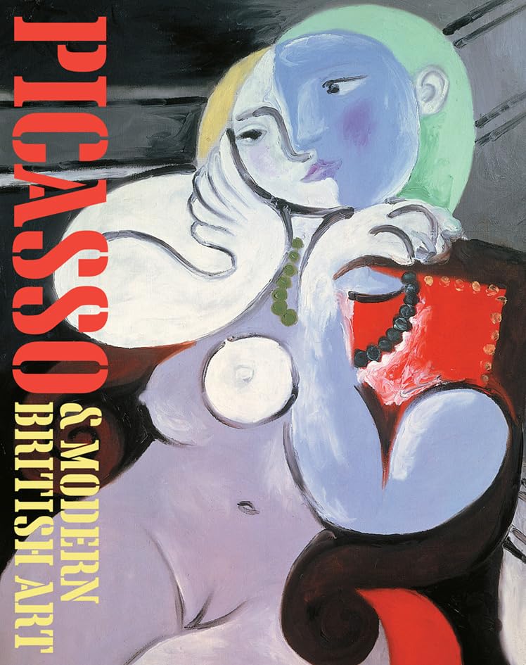 Picasso and Modern British Art /anglais
