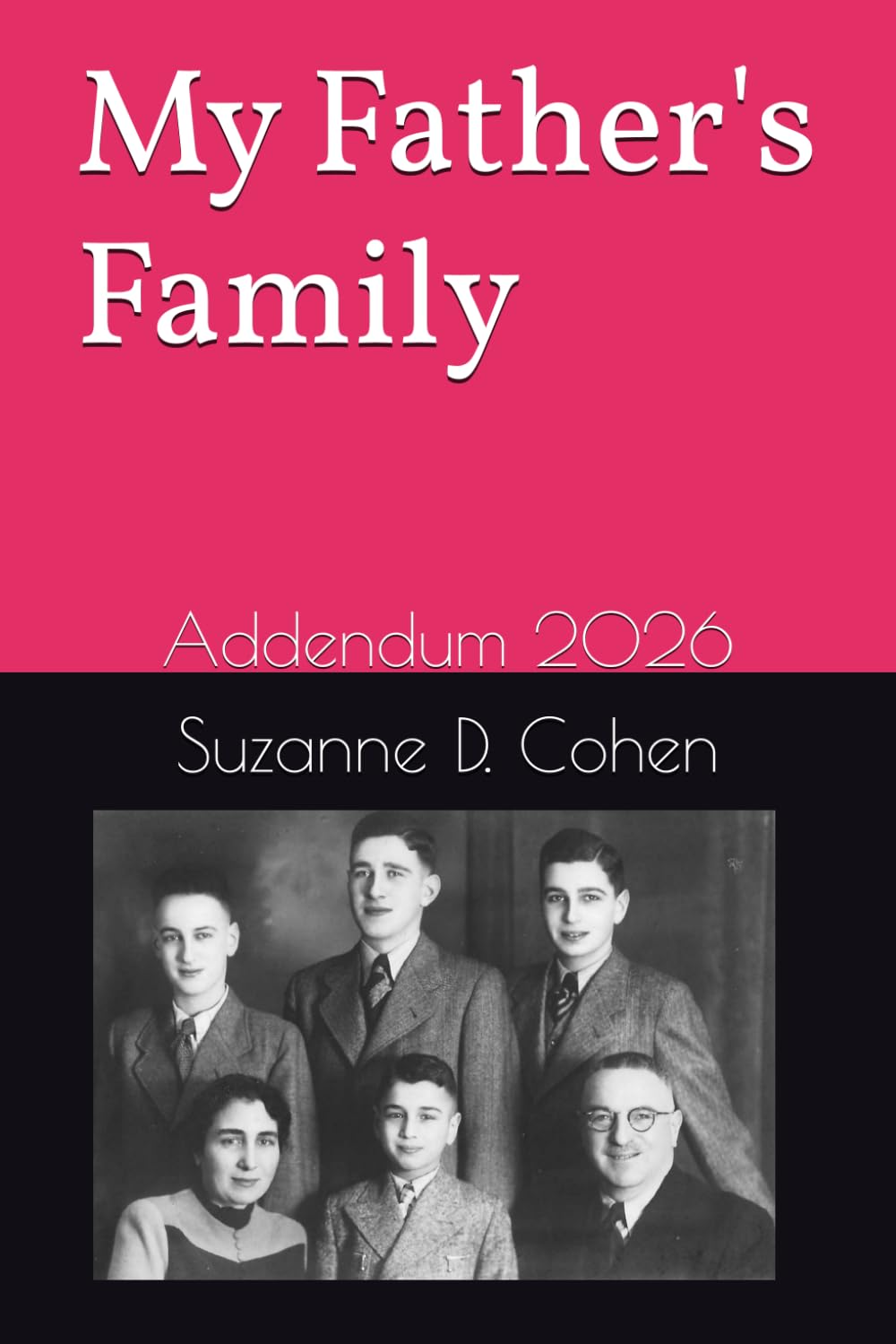 My Father's Family: Addendum 2026