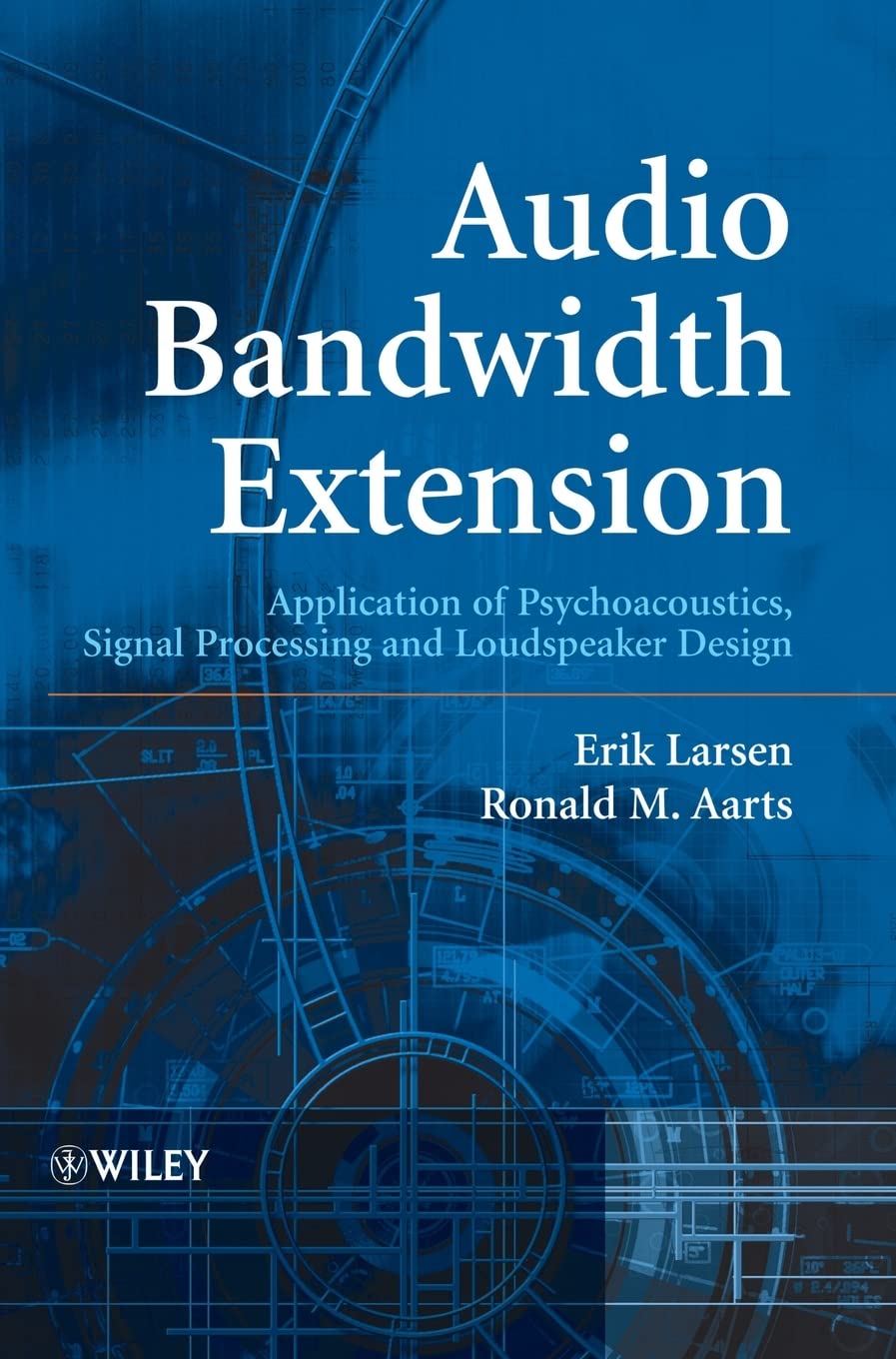 Audio Bandwidth Extension: Application of Psychoacoustics, Signal Processing and Loudspeaker Design