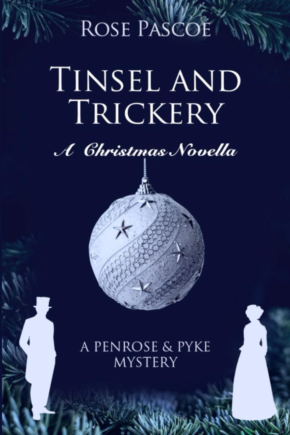 Tinsel and Trickery: A Christmas Novella (Penrose & Pyke Mysteries)