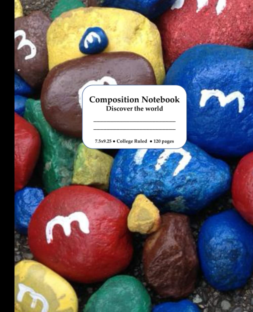 Composition Notebook - College Ruled Journal for Adults, Kids, Students, or Teachers. M&Ms Styled Rocks