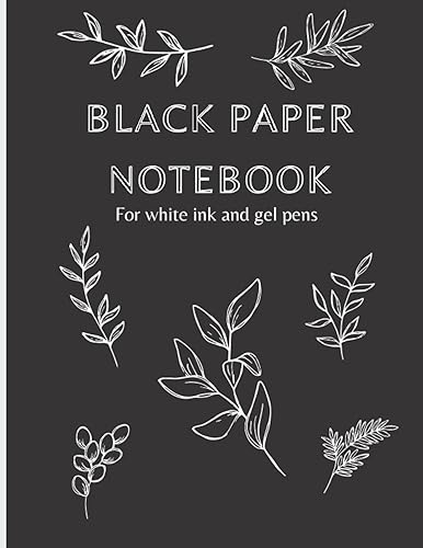 Black Paper Notebook for White Ink and Gel Pens Splendid Leaf Themed Lined Black Paper Notebook for white ink pencils and gel pens Minimalist