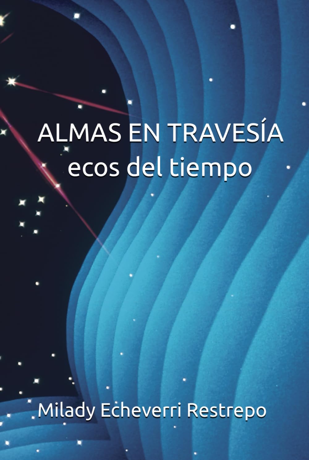 ALMAS EN TRAVESÍA: ecos del tiempo
