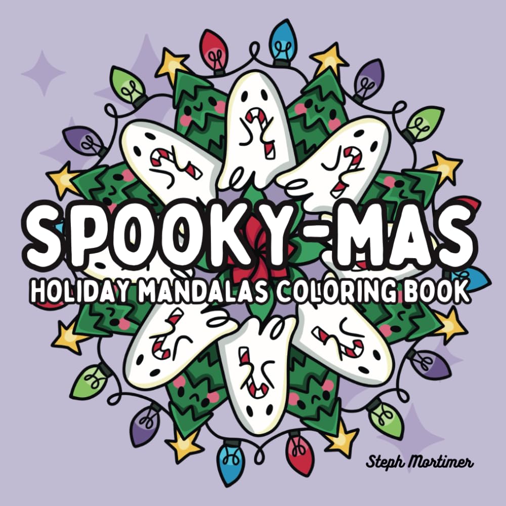 Spooky-Mas Holiday Mandalas Coloring Book for Teens and Adults: For Cozy Stress Relief and Mindfulness (Mindful Mandalas & Patterns)
