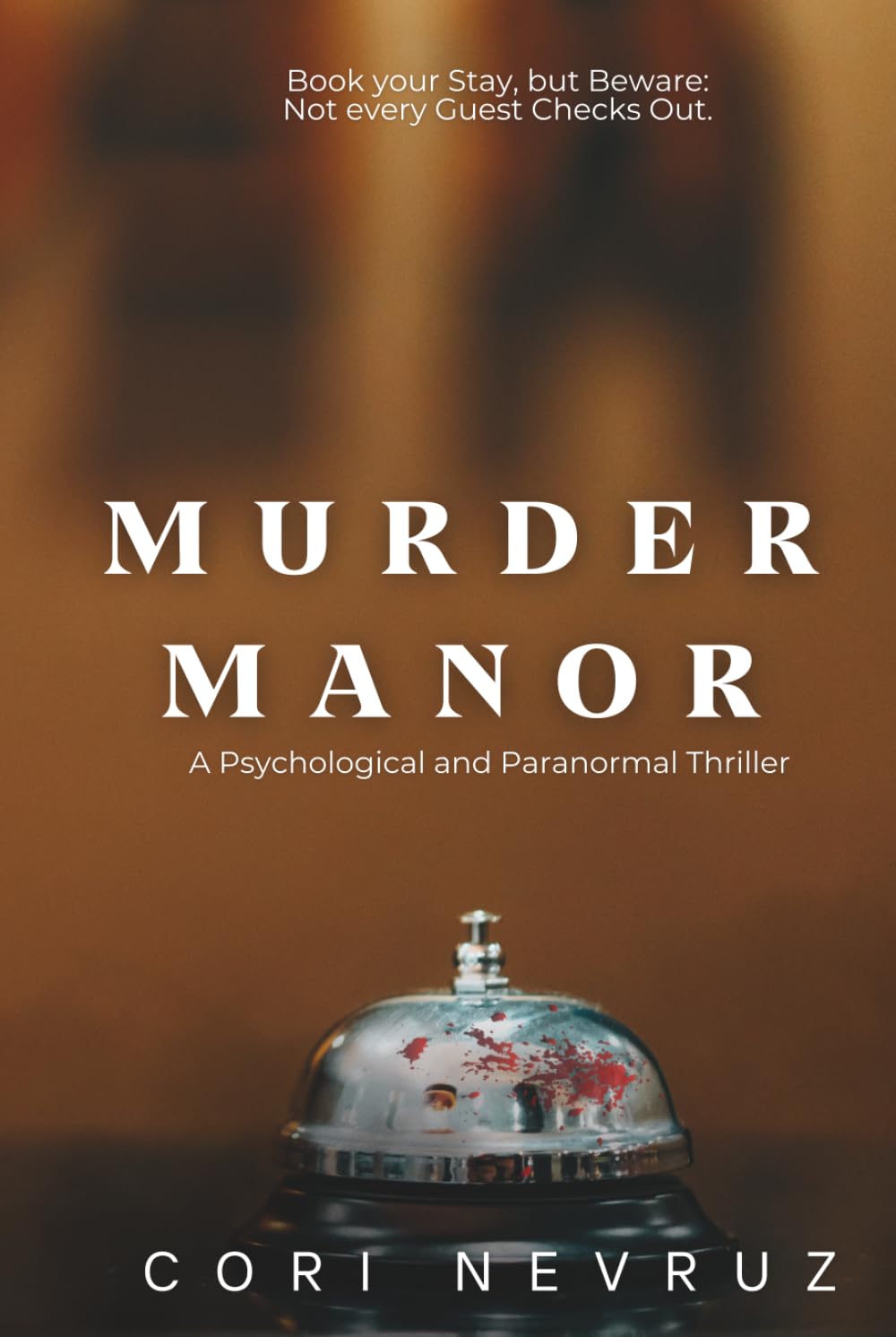 Murder Manor: A Psychological and Paranormal Thriller