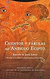 Cuentos y fábulas del Antiguo Egipto (BIBLIOTECA DE CIENCIAS BIBLICAS Y ORIENT)