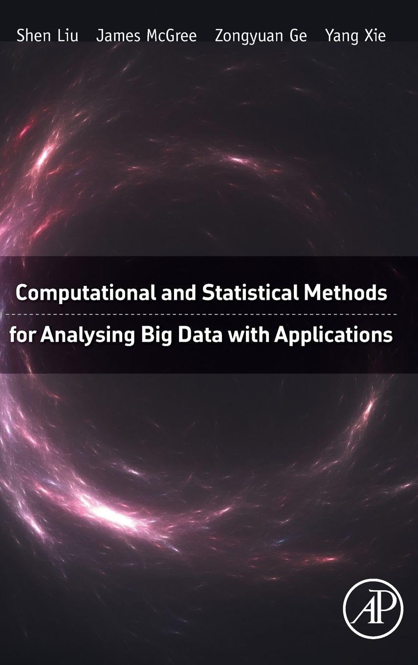 Computational and Statistical Methods for Analysing Big Data With Applications