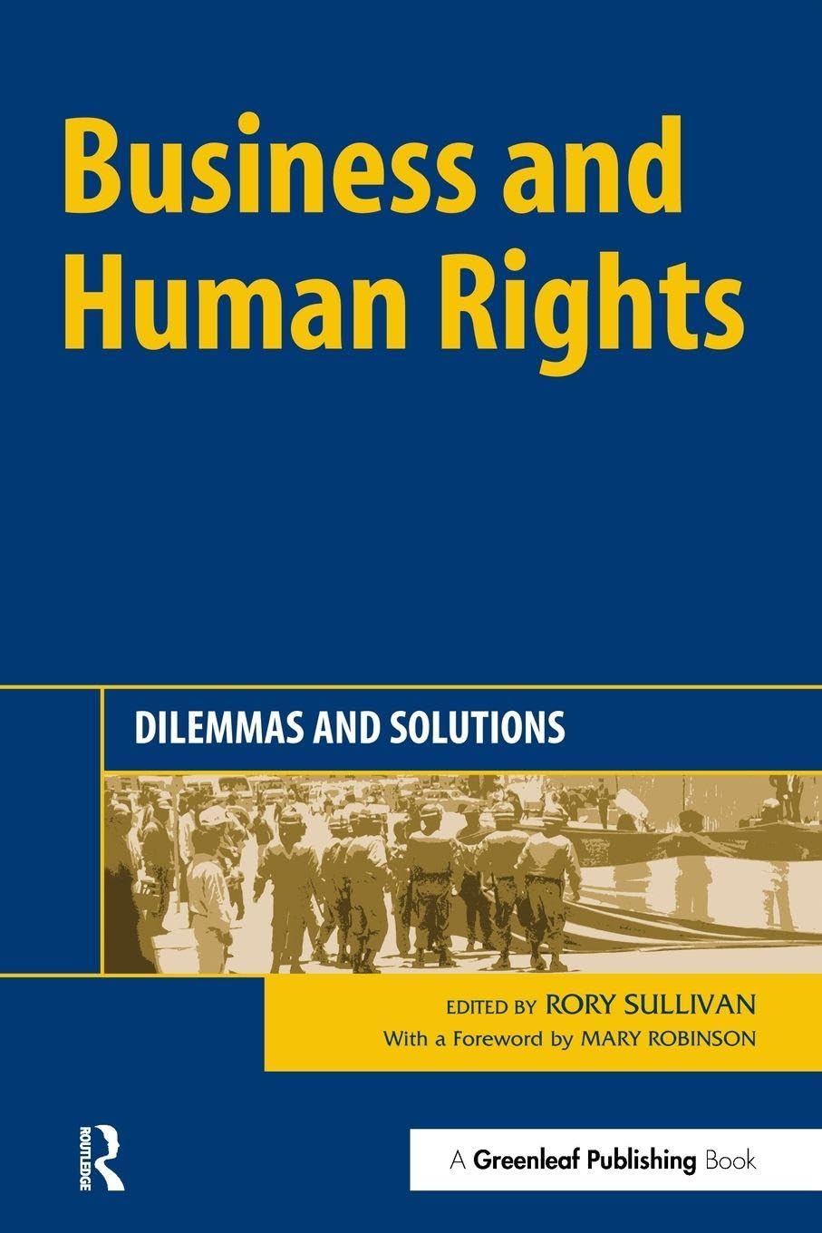 Business and Human Rights: Dilemmas and Solutions