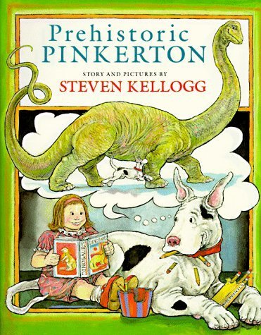 Prehistoric Pinkerton by Kellogg, Steven (1987)... B01071XU9E Book Cover