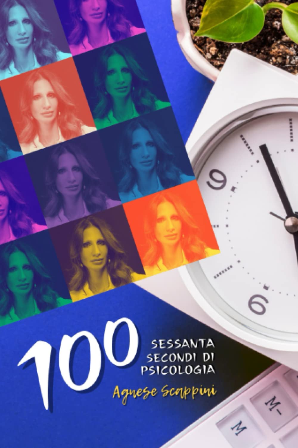 100 Sessanta Secondi di Psicologia