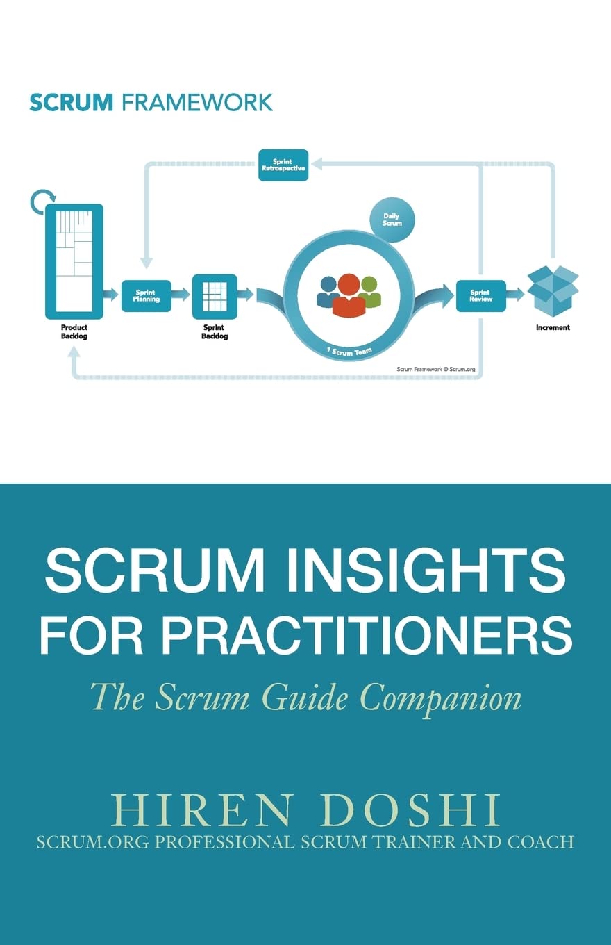 Scrum Insights for Practitioners: The Scrum Guide Companion