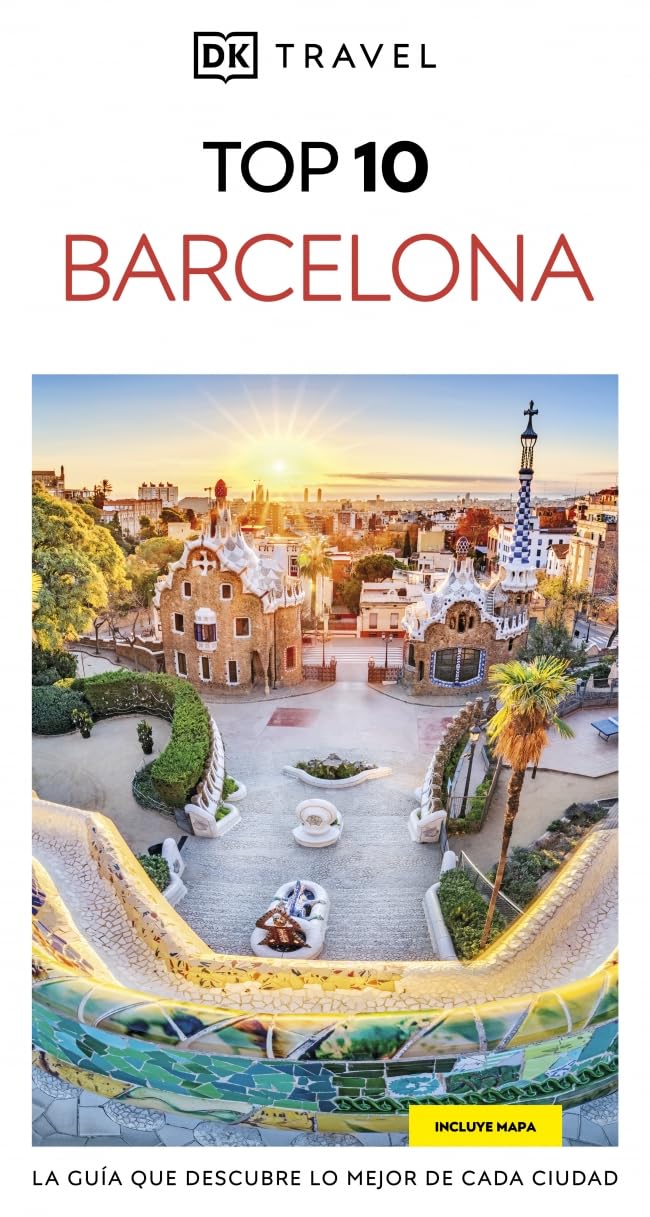 Barcelona (Guías Visuales TOP 10): La guía que descubre lo mejor de cada ciudad (Guías de viaje)