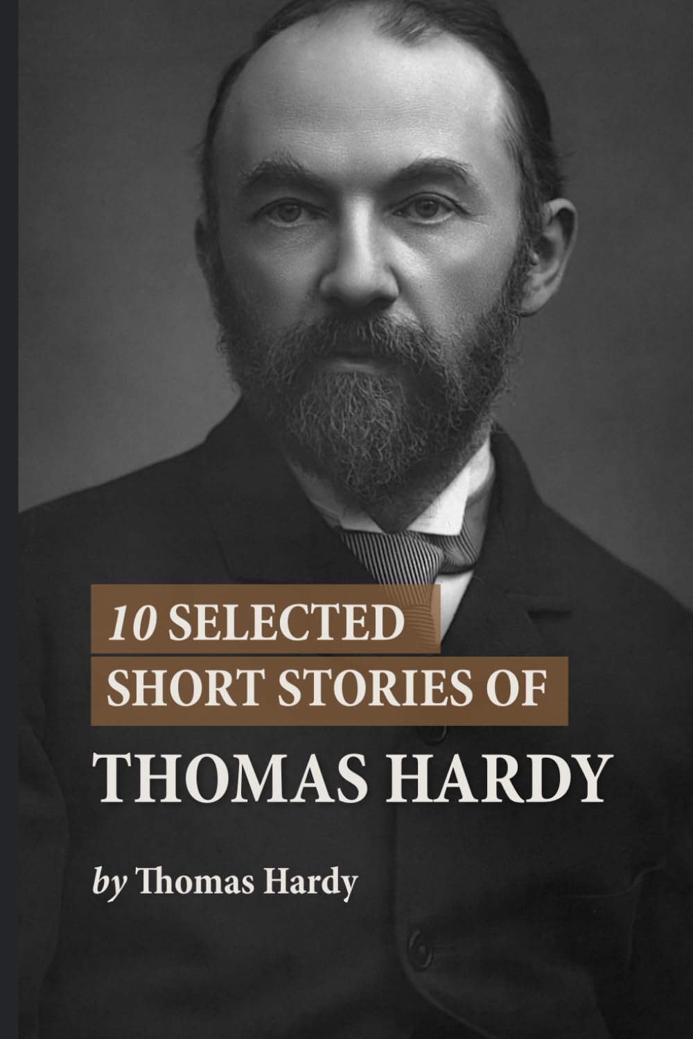 10 Selected Short Stories of Thomas Hardy