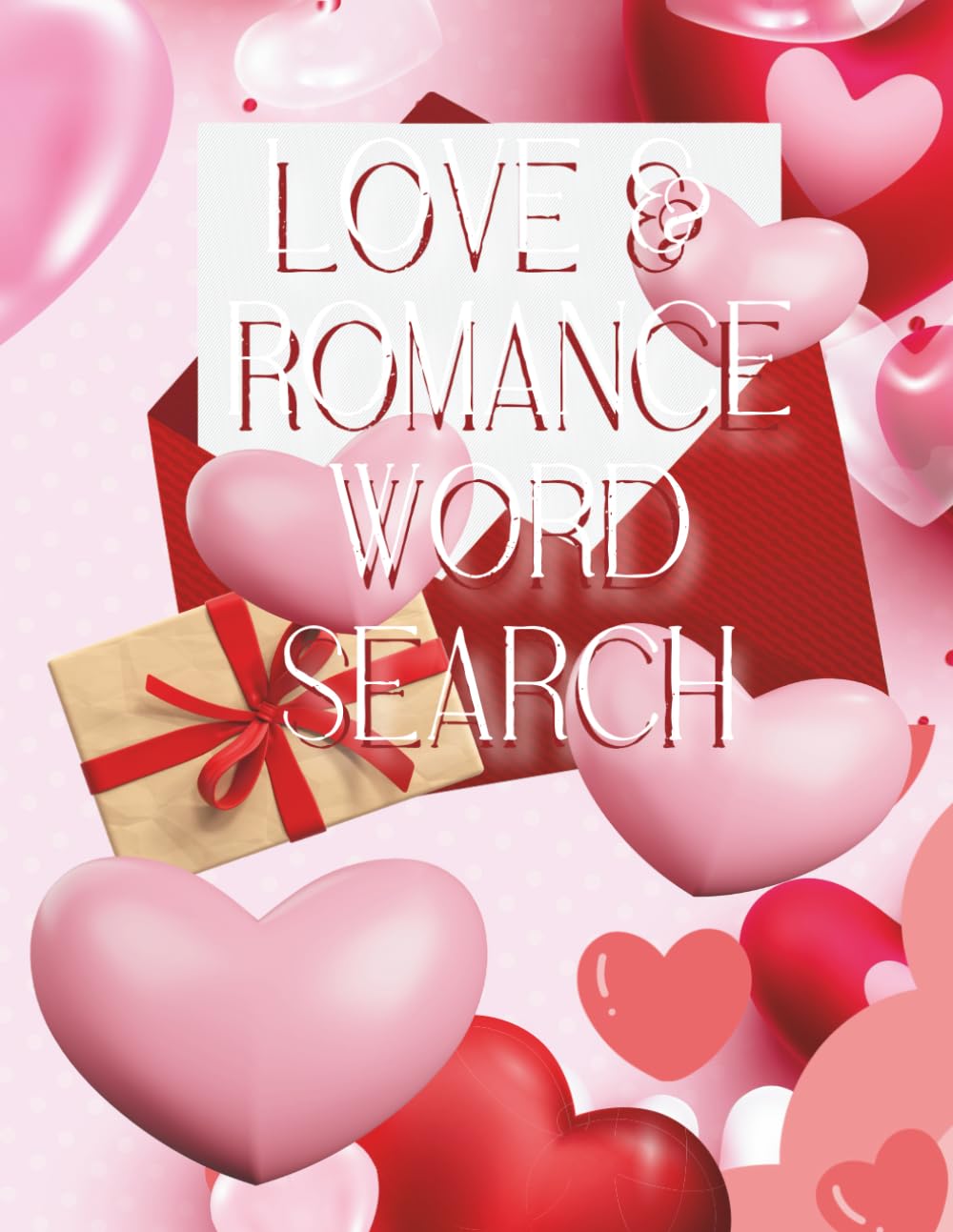 LOVE & ROMANCE WORD SEARCH