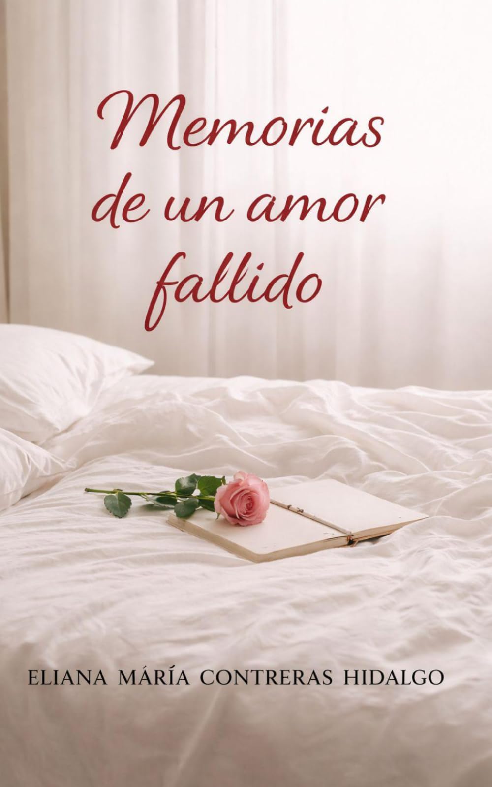 Memorias de un amor fallido