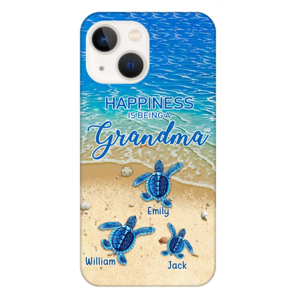 Turtle Happiness is Being Grandma Mommy Auntie Personalized Phone Cases - Gifts for Mother's Day Phone Case for Women, Grandma, Nana, Birthday Day