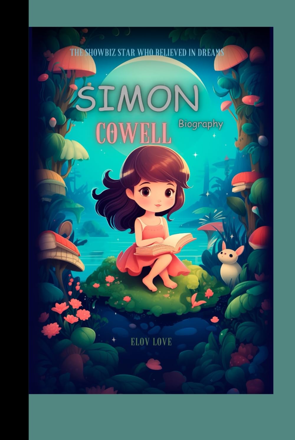 Simon Cowell biography livre ELov Love histoire star showbiz anglais