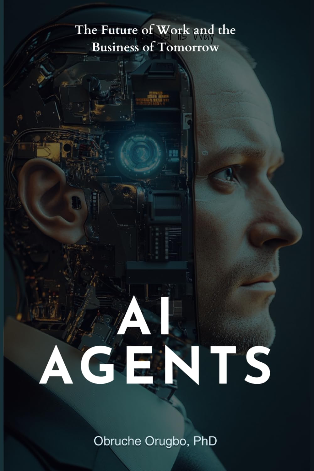 AI Agents: The Future of Work and the Business of Tomorrow